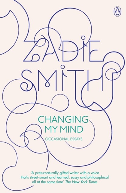 Changing My Mind, Zadie Smith - Paperback - 9780141019468
