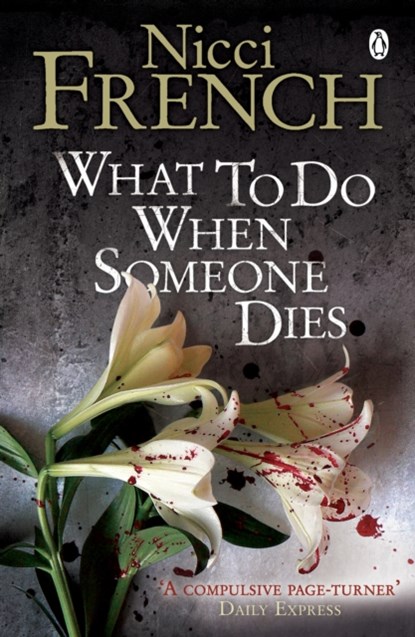 What to Do When Someone Dies, Nicci French - Paperback - 9780141020921