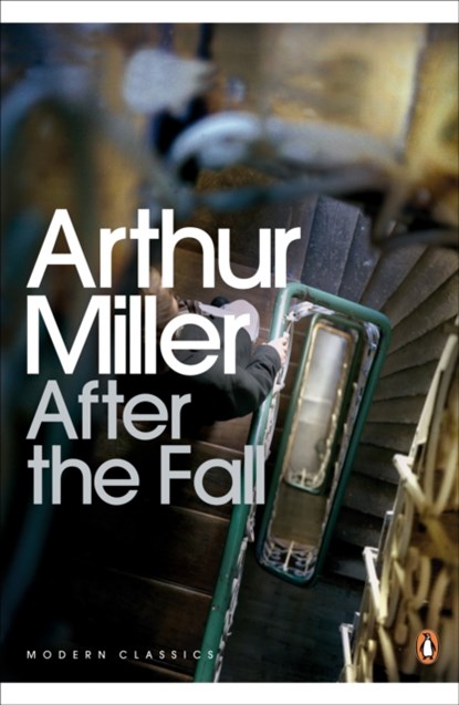 After the Fall, Arthur Miller - Paperback - 9780141189994