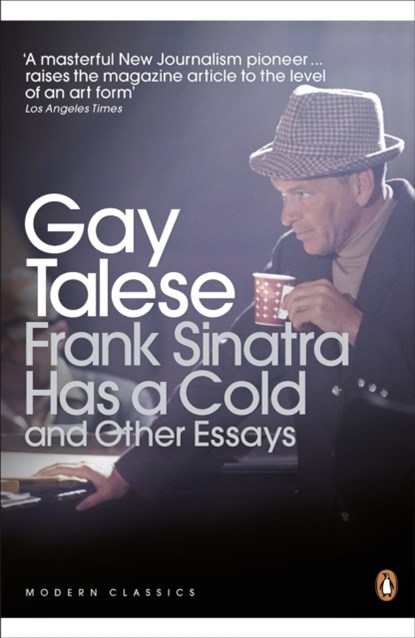 Frank Sinatra Has a Cold, Gay Talese - Paperback - 9780141194158
