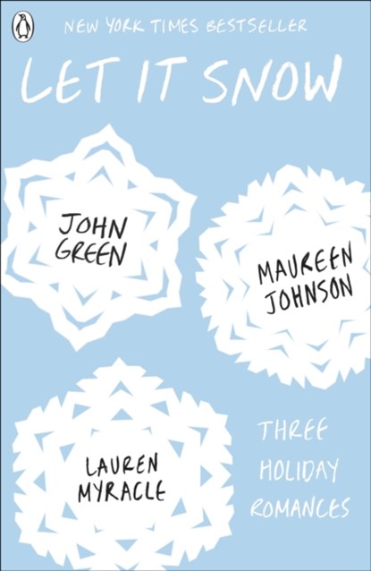 Let It Snow, John Green ; Maureen Johnson ; Lauren Myracle - Paperback - 9780141349176