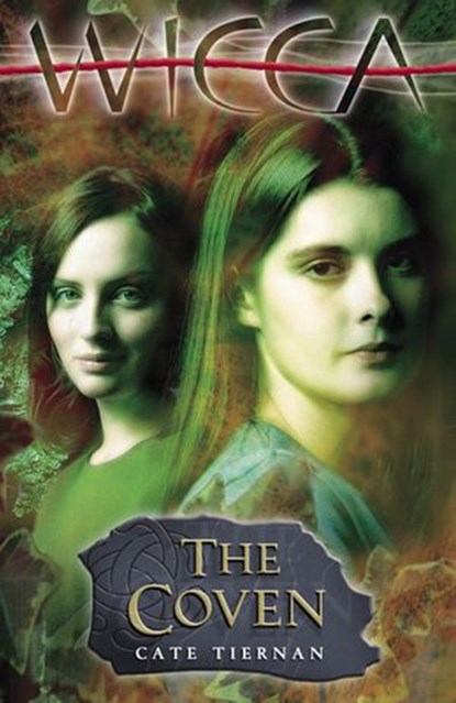 Wicca: The Coven, Cate Tiernan - Ebook - 9780141351469