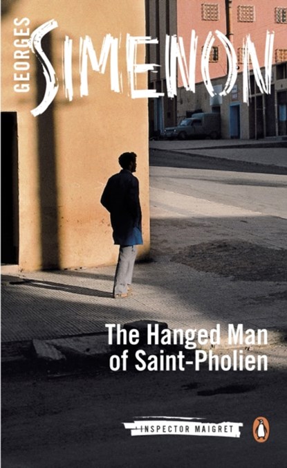 The Hanged Man of Saint-Pholien, Georges Simenon - Paperback - 9780141393452