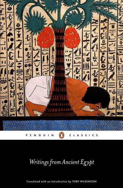 Writings from Ancient Egypt, Toby Wilkinson - Paperback - 9780141395951