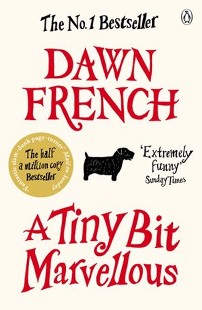 A Tiny Bit Marvellous, Dawn French - Ebook - 9780141948010