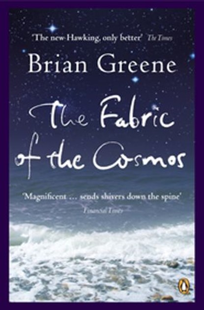 The Fabric of the Cosmos, Brian Greene - Ebook - 9780141959955