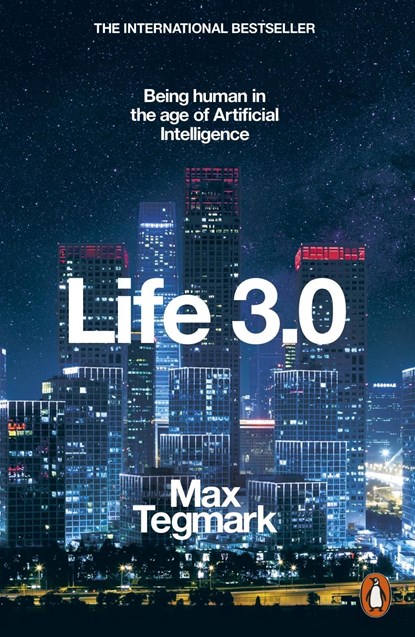 Life 3.0, Max Tegmark - Paperback - 9780141981802