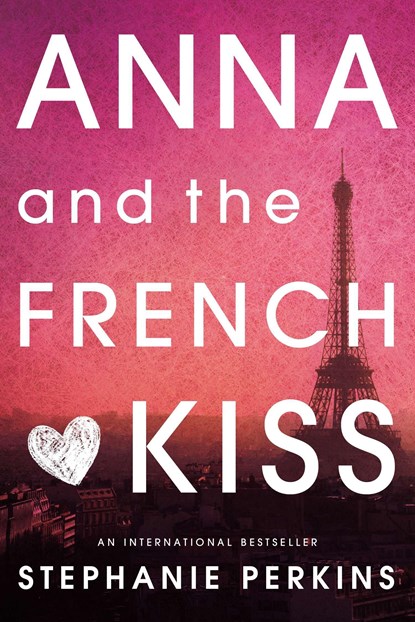 Anna and the French Kiss, Stephanie Perkins - Paperback - 9780142419403