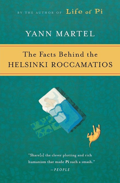 The Facts Behind the Helsinki Roccamatios, Yann Martel - Paperback - 9780156032452