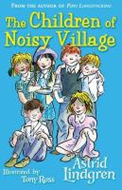 The Children of Noisy Village, LINDGREN,  Astrid - Paperback - 9780192734594