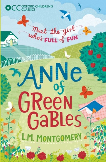 Oxford Children's Classics: Anne of Green Gables, L.M. Montgomery - Paperback - 9780192737472