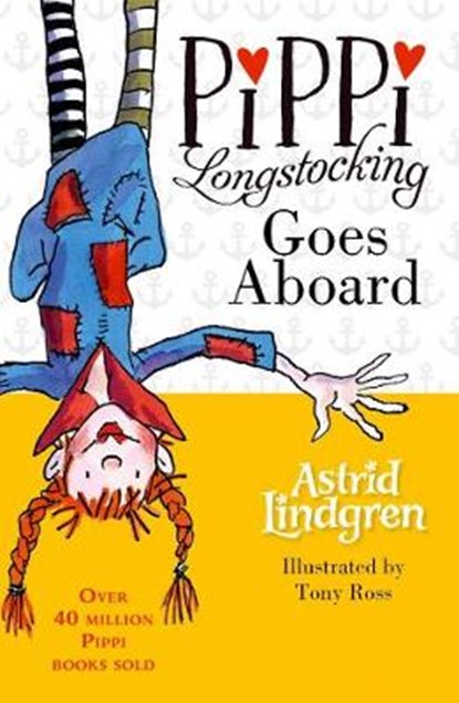 Pippi Longstocking Goes Aboard, Astrid Lindgren ; Tony Ross - Paperback - 9780192793805