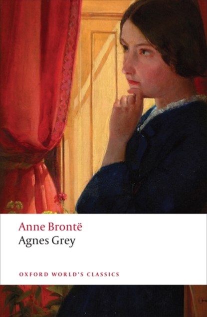 Agnes Grey, Anne Bronte - Paperback - 9780199296989