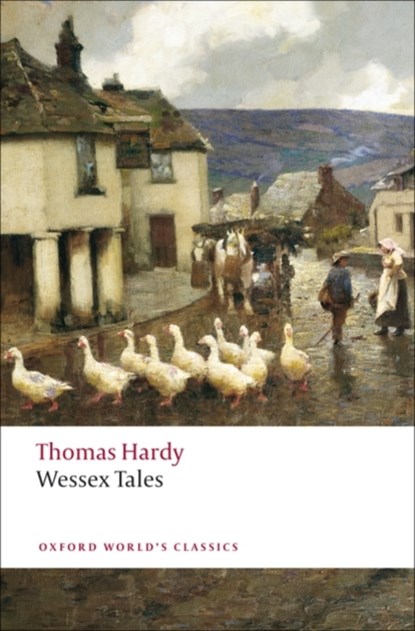 Wessex Tales, Thomas Hardy - Paperback - 9780199538522