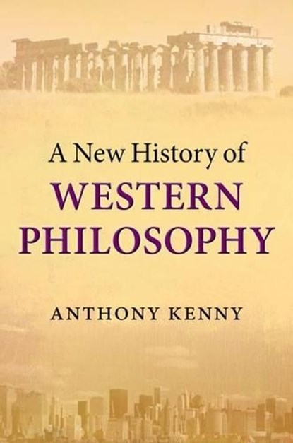 A New History of Western Philosophy, Anthony (University of Oxford) Kenny - Gebonden - 9780199589883