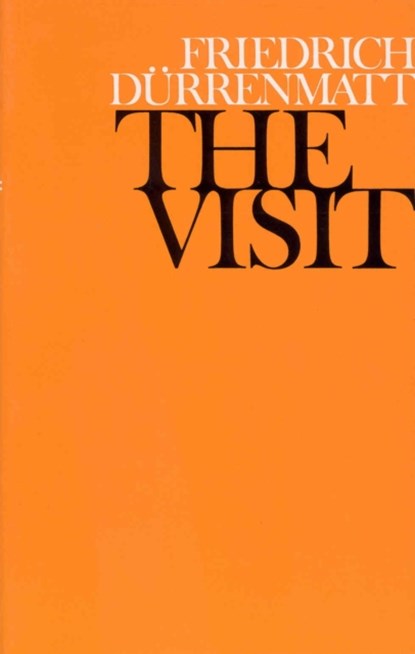 The Visit, Friedrich Durrenmatt - Paperback - 9780224009140