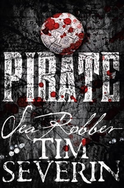 Sea Robber, Tim Severin - Ebook - 9780230740228