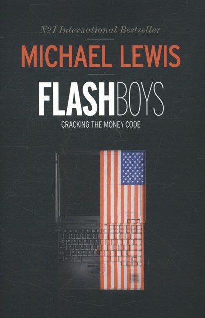 Flash Boys, LEWIS,  Michael - Overig Gebonden - 9780241003633