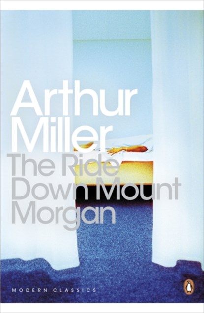 The Ride Down Mt. Morgan, Arthur Miller - Paperback - 9780241198889