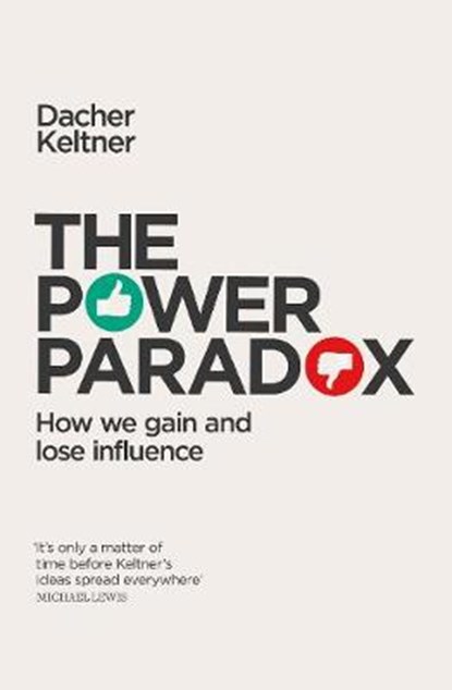 Power Paradox, KELTNER,  Dacher - Gebonden Paperback - 9780241256688