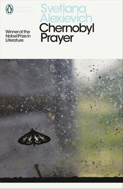 Chernobyl Prayer, Svetlana Alexievich - Ebook - 9780241270547