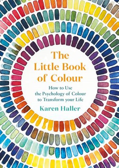The Little Book of Colour, Karen Haller - Ebook - 9780241352861