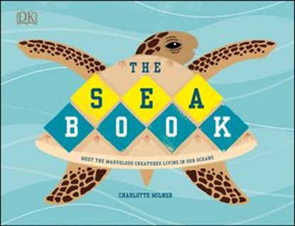 The Sea Book, Charlotte Milner - Ebook - 9780241396018