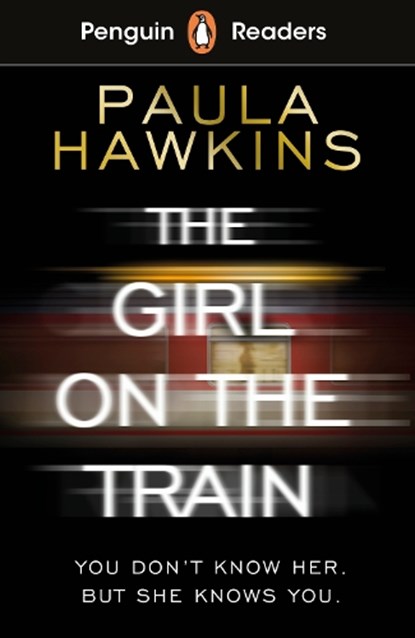 Penguin Readers Level 6: The Girl on the Train (ELT Graded Reader), Paula Hawkins - Paperback - 9780241520789