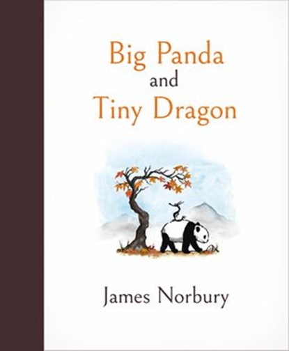 Big Panda and Tiny Dragon, James Norbury - Ebook - 9780241529348