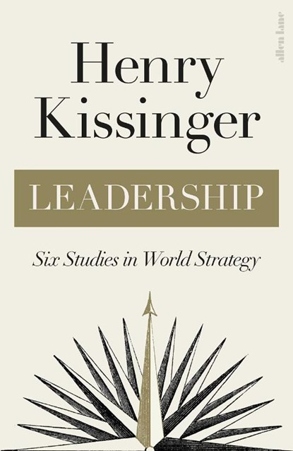 Leadership, Henry Kissinger - Gebonden - 9780241542002