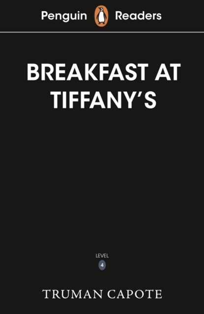 Penguin Readers Level 4: Breakfast at Tiffany's (ELT Graded Reader), Truman Capote - Paperback - 9780241542552