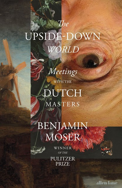 The Upside-Down World, MOSER,  Benjamin - Gebonden Gebonden - 9780241586457