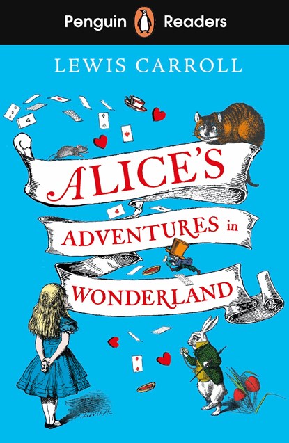 Penguin Readers Level 2: Alice's Adventures in Wonderland (ELT Graded Reader), Lewis Carroll - Paperback - 9780241588864