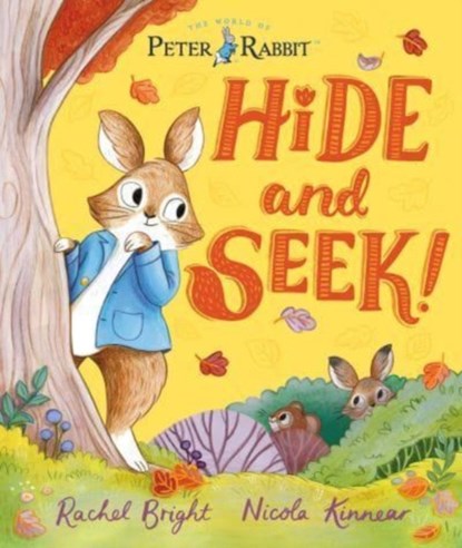 The World of Peter Rabbit: Hide-And-Seek!, Rachel Bright - Paperback - 9780241610374
