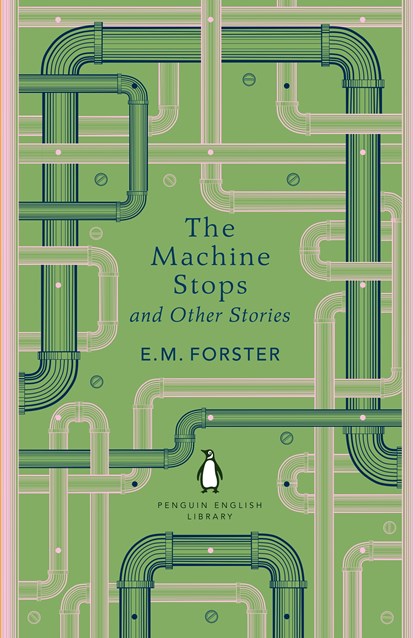 The Machine Stops and Other Stories, E M Forster - Paperback - 9780241652572
