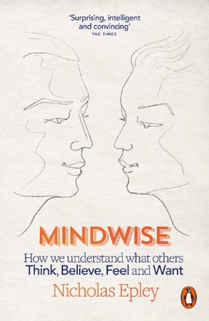 Mindwise, Nicholas Epley - Paperback Gebonden - 9780241952726