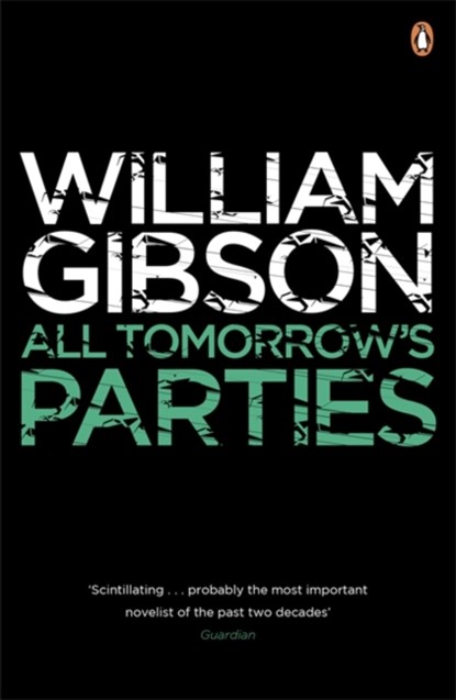 All Tomorrow's Parties, William Gibson - Paperback - 9780241953518