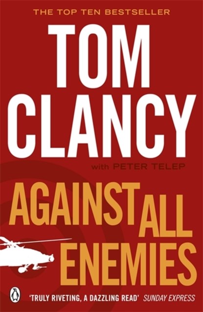 Against All Enemies, Tom Clancy ; Peter Telep - Paperback - 9780241957165