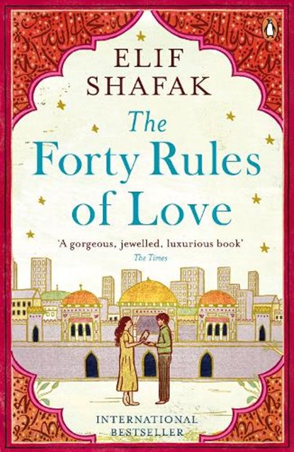 The Forty Rules of Love, Elif Shafak - Paperback - 9780241972939