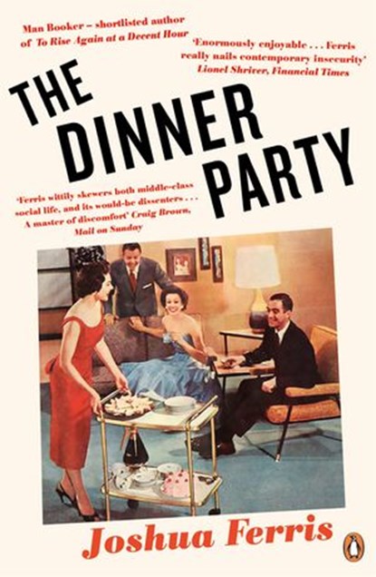 The Dinner Party, Joshua Ferris - Ebook - 9780241979976