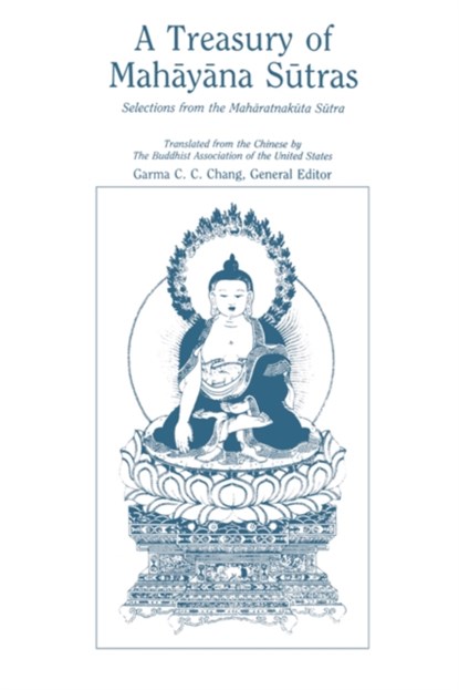A Treasury of Mahayana Sutras, Garma C.C. Chang - Paperback - 9780271034287