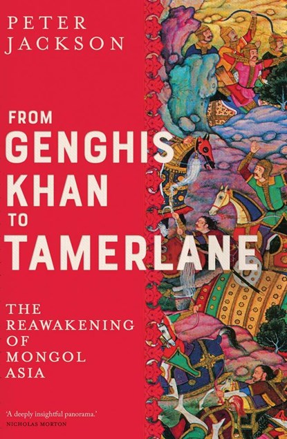From Genghis Khan to Tamerlane, Peter Jackson - Gebonden - 9780300251128