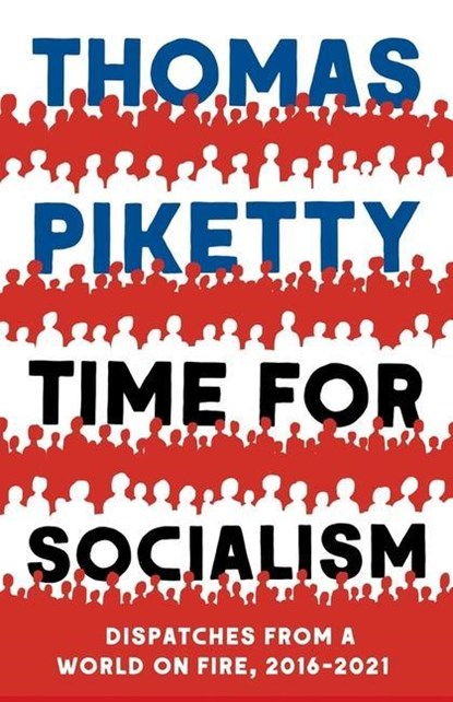 Time for Socialism, Thomas Piketty - Gebonden Gebonden - 9780300259667