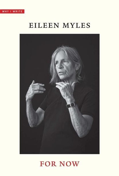 For Now, Eileen Myles - Paperback - 9780300261417
