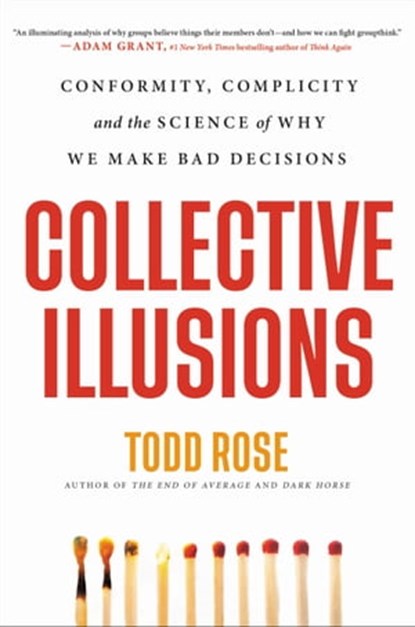 Collective Illusions, Todd Rose - Ebook - 9780306925702