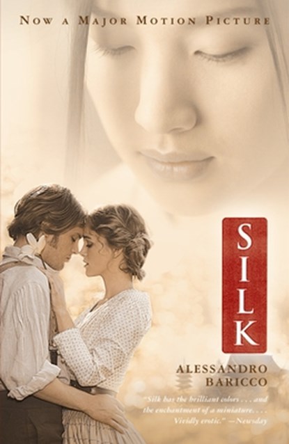 Silk (Movie Tie-In Edition), Alessandro Baricco - Paperback - 9780307277978