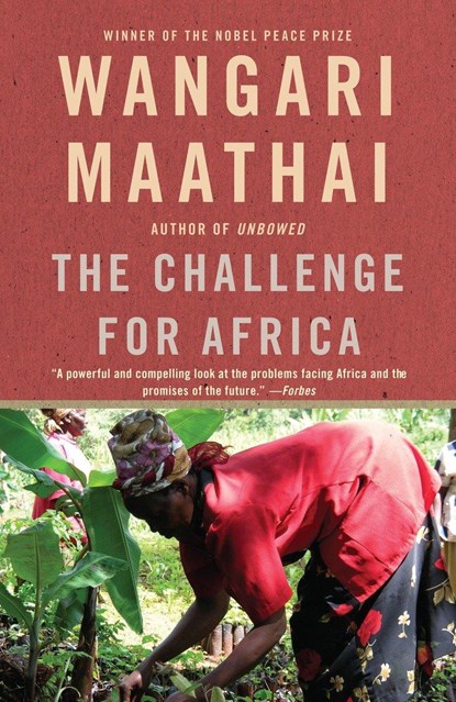 The Challenge for Africa, Wangari Maathai - Paperback - 9780307390288