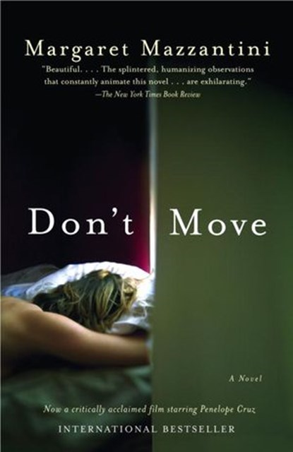 Don't Move, Margaret Mazzantini - Ebook - 9780307425591