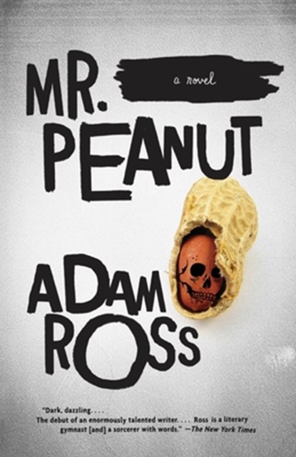 MR PEANUT, Adam Ross - Paperback - 9780307454904