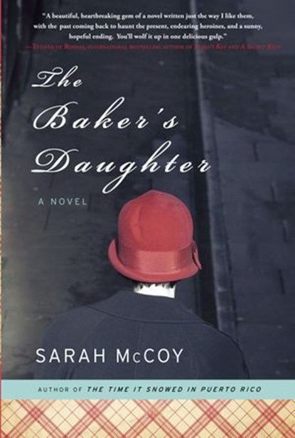The Baker's Daughter, Sarah McCoy - Ebook - 9780307460202